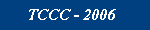 TCCC-2006